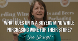 Photo for: What Goes On In A Buyers Mind While Purchasing Wine For Their Store?